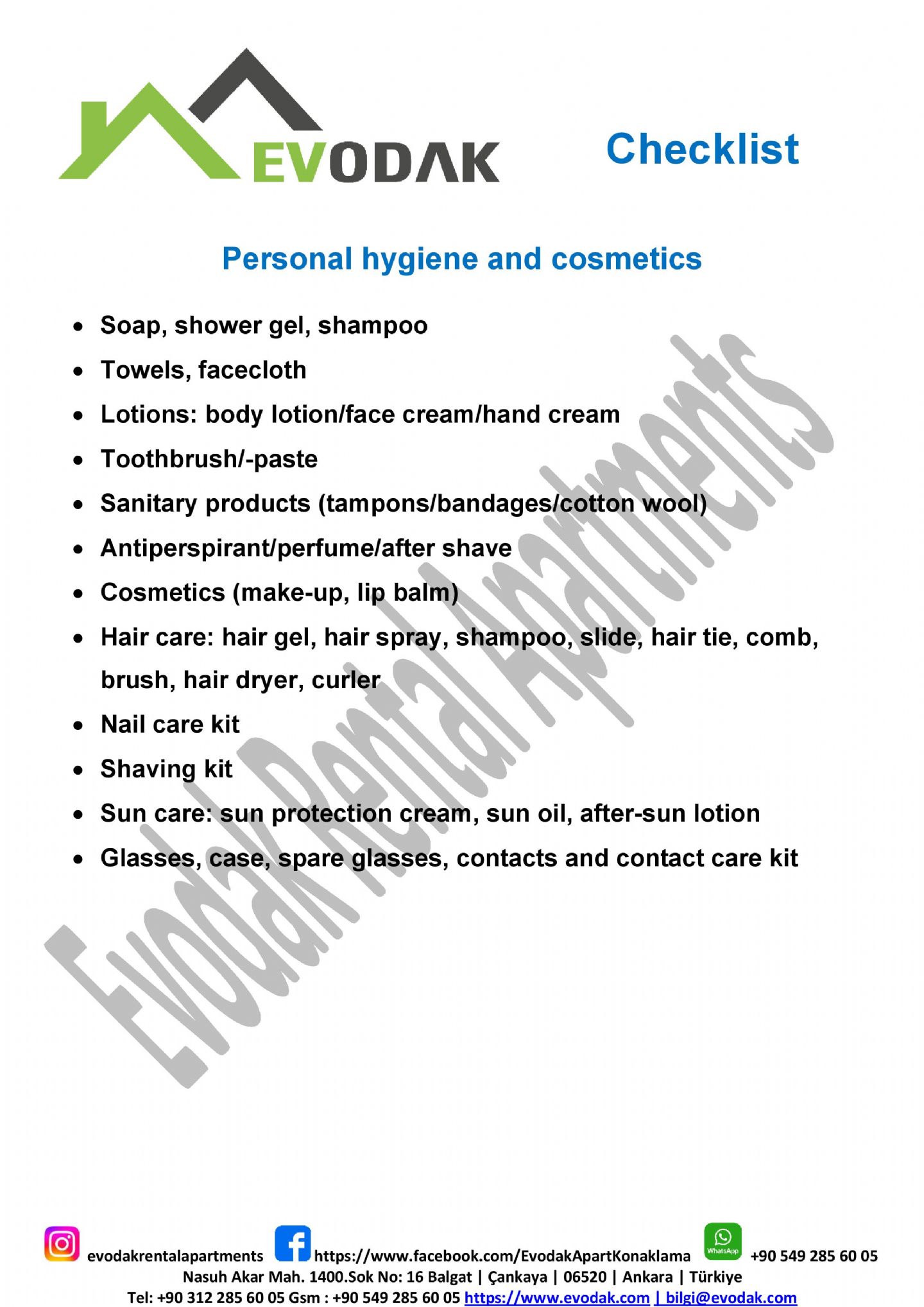 Personal hygiene and cosmetics